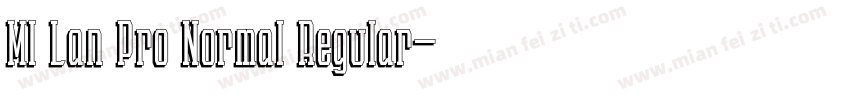 MI Lan Pro Normal Regular字体转换